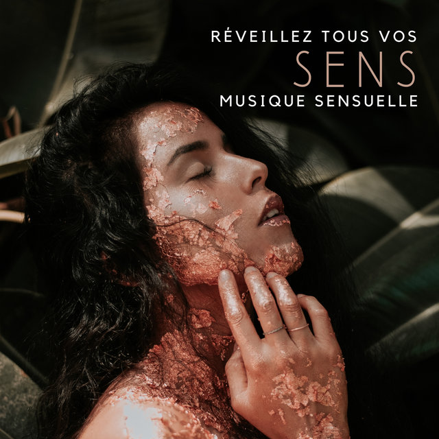 Réveillez tous vos sens: Musique sensuelle intense, Sons new age fascinants pour une thérapie sonore réussie