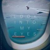 Look Into My Eyes (feat. Fatherlyshrimp)