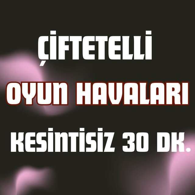 Ömrüm / Dalaman Kültür Merkezi / Naciyem / Al Yarim / Olsun Olsun / Bolu Sallaması / Goca Herif / Dört Öküzüm Var / Boluluyum / Ereğlinin Üstünden / Sarı Yazma (Çiftetelli Oyun Havaları Kesintisiz 30 Dakika)