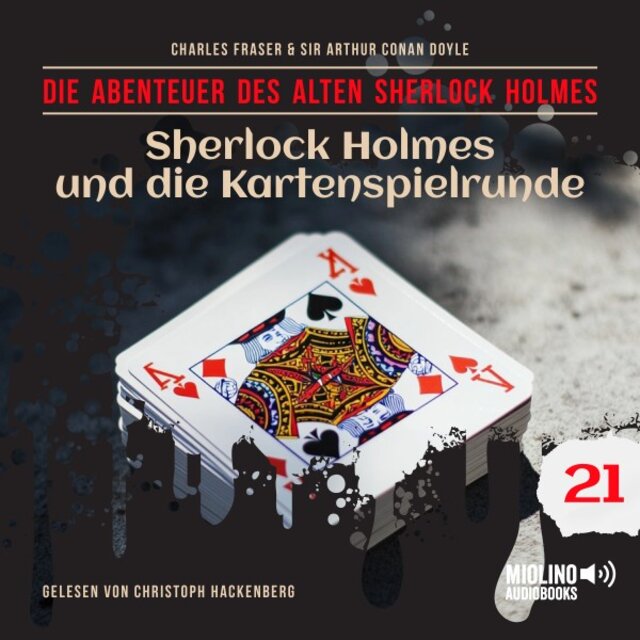 Sherlock Holmes und die Kartenspielrunde (Die Abenteuer des alten Sherlock Holmes, Folge 21)