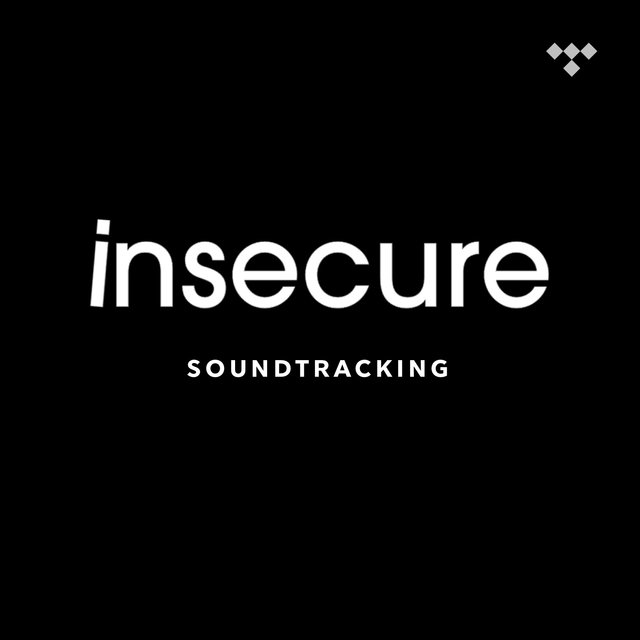 Soundtracking: Insecure