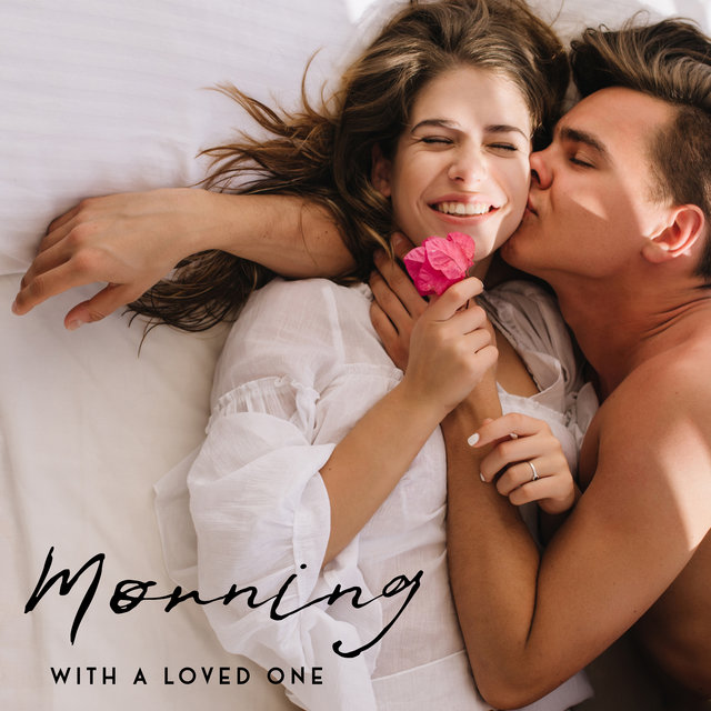Morning with a Loved One – Relaxing Jazz Music for Lazy Weekend Mornings