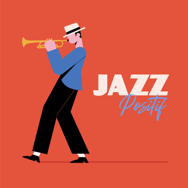 Jazz Positif : Mix de Musique aux Sonorités Optimistes pour Améliorer votre Humeur