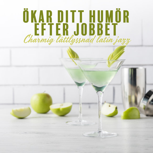 Ökar ditt humör efter jobbet (Charmig lättlyssnad latin jazz, Cocktail tid, Brasilianska jazzrytmer, Romantisk kök atmosfär, Bakgrund för roligt humör)