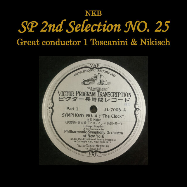 NKB 2nd SP Selection No. 25, Great conductor 1 Toscanini & Nikisch