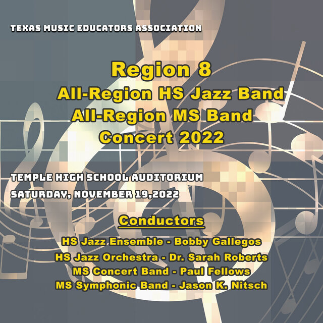 Texas Music Educators Association Region 8 H. S. Jazz Bands and M. S. Concert Bands 2022 (live)