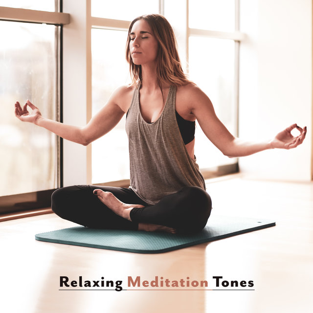 Relaxing Meditation Tones – Yoga Music for Relaxation, Deep Harmony, Calming Meditation, Lounge, Meditation Awareness, Reiki, Mindfulness Training