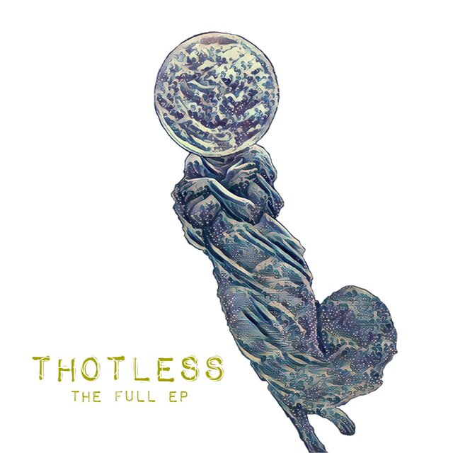 Thotless the EP (feat. Changes and In Air Fair End - Grant Royer - Bass, In AIr Fair End - David Aquino - Guitar & In Air Fair End - Jimmy Morales - Organ)
