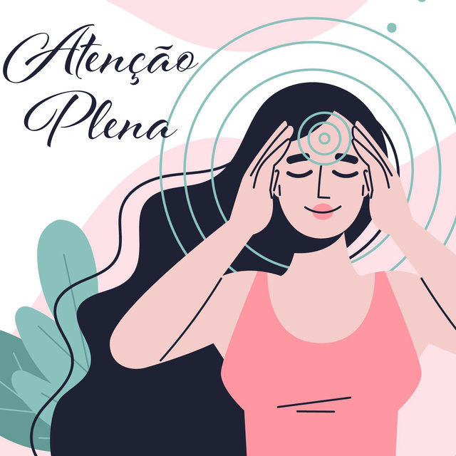 Atenção Plena: Mindfulness Meditação, Yoga e Contemplativa Música de Fundo