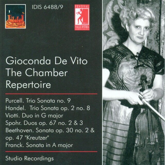 Chamber Music - Purcell, H. / Handel, G.F. / Viotti, G.B. / Spohr, L. / Beethoven, L. Van / Franck, C. (Gioconda De Vito Edition, Vol. 4) (1955-1956)
