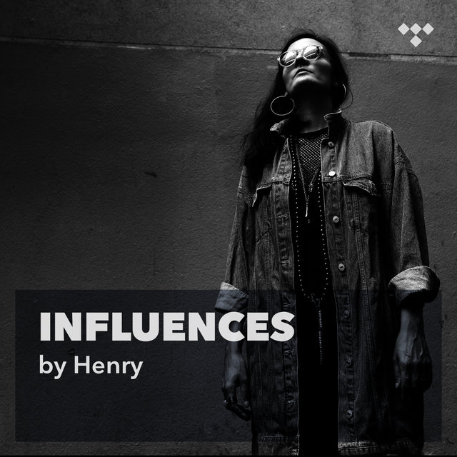 HENRY : Influences
