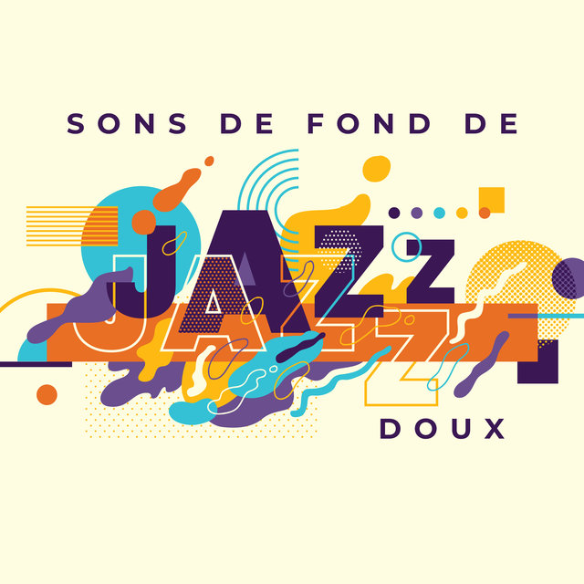 Sons de fond de jazz doux - Musique pour restaurant, Bar, Café