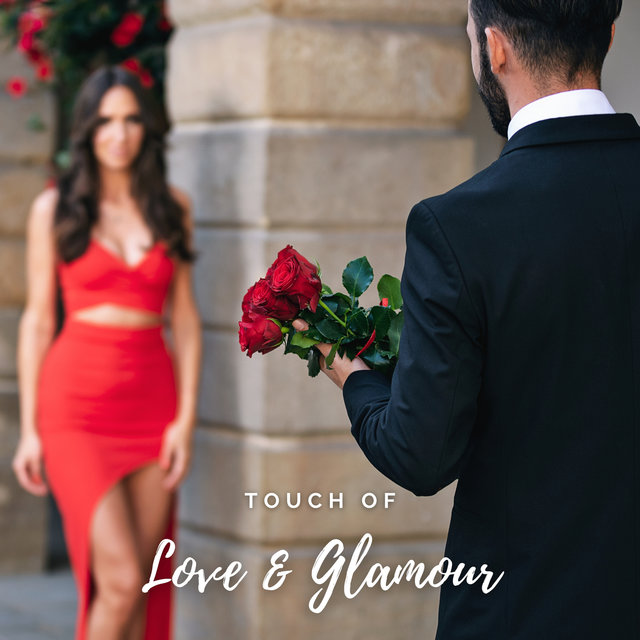 Touch of Love and Glamour – Elegant & Smooth Background Jazz for Tasty Romantic Dinner with Your Loved One