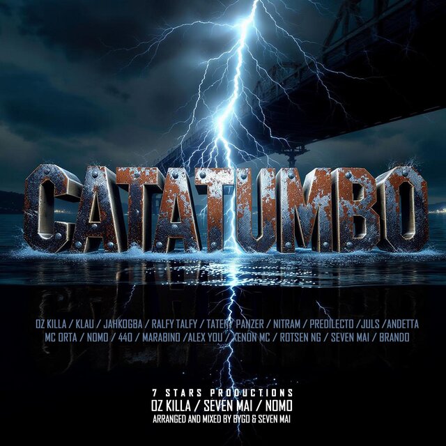 CATATUMBO (feat. Seven Mai, Nomorap, Klau, Ralfy Talfy, MC Orta, Predilecto, Alex Yo, Xenon MC, Juls Aleman, Jahkogba, El440Life, MC Marabino, Taten, Rotsen NG, Andetta, Panzer, Nitram Clam & Brando)