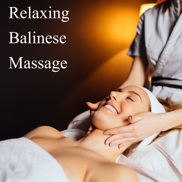 Relaxing Balinese Massage - Mesmerizing New Age Music for the Asian Spa, Revitalize, Crystal Water, Nature Sounds, Aromatic Oils, Candles, Beauty Time, Wellness Oasis