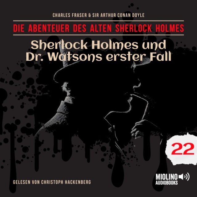 Sherlock Holmes und Dr. Watsons erster Fall (Die Abenteuer des alten Sherlock Holmes, Folge 22)