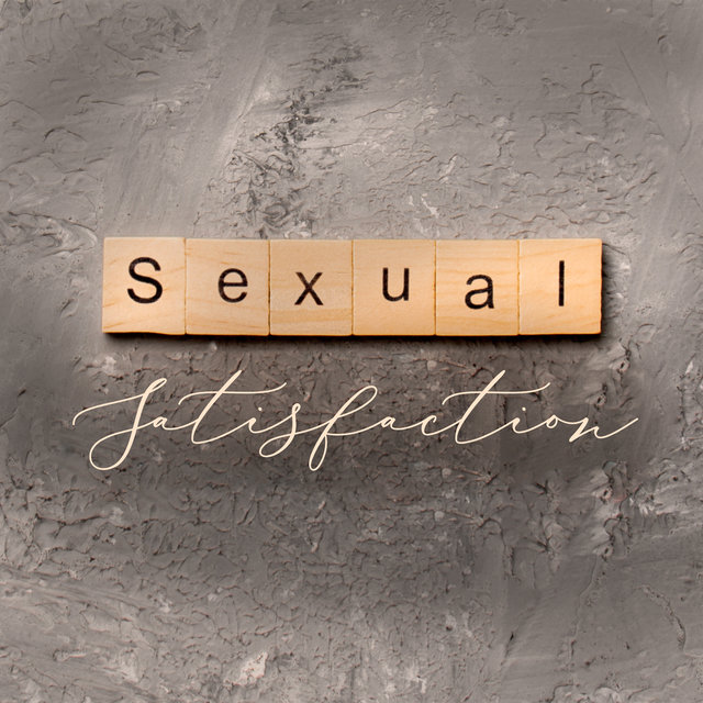 Sexual Satisfaction - Discover New Sexual Experiences with Atmospheric and Romantic Background Music