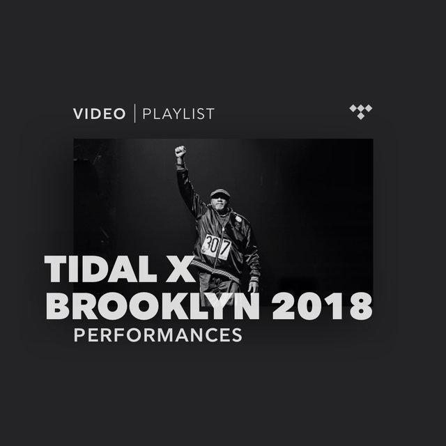 TIDAL X Brooklyn 2018
