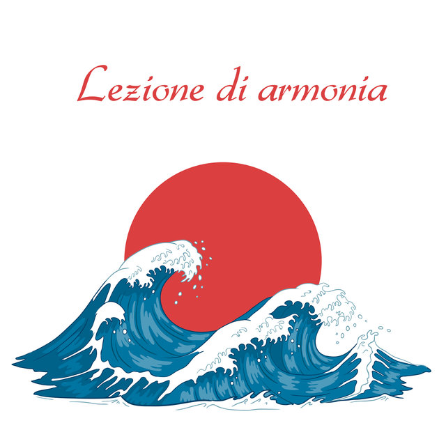 Lezione di armonia - Musica curativa per stress, ansia e depressione, Musica per l'energia vitale, Rilassamento guidato, Armonia interiore, Emozioni positive
