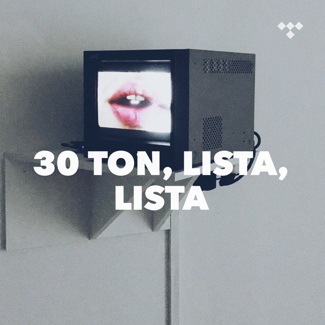 Walentynki: 30 ton - lista, lista przebojów