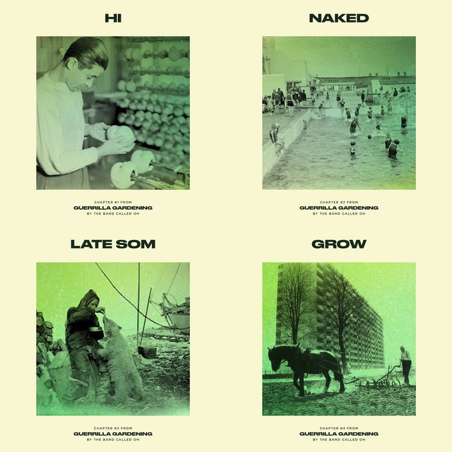 The band called Oh - "Guerrilla Gardening"