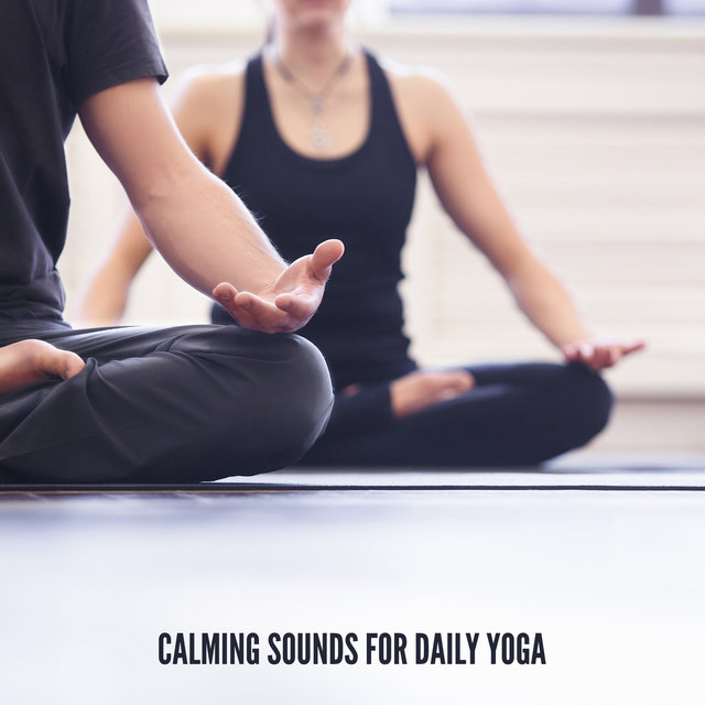 Calming Sounds for Daily Yoga – New Age Music with Water Sounds for Reiki & Yoga Sessions, Relaxing Sounds for Well-Being & Stress Relief, Find Your Inner Harmony