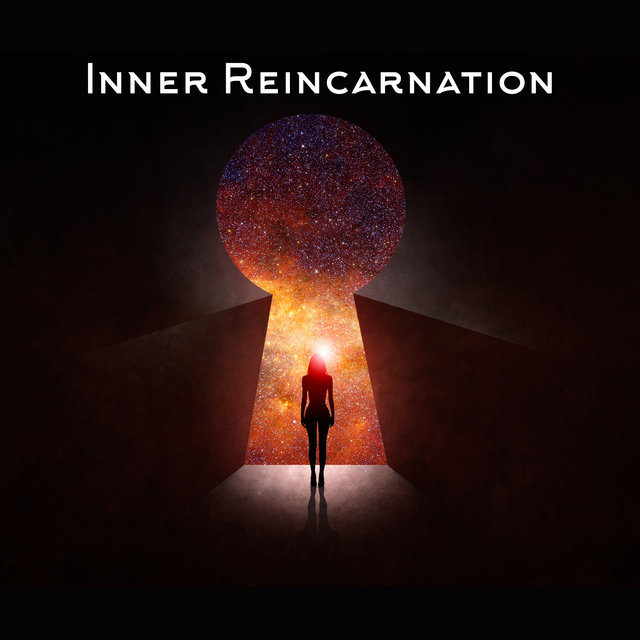 Inner Reincarnation - Mantra Therapy Music, Chakra Flow, Meditation Wonderful, Deep Concentration, Awaken Your Energy, Healing Activation Sounds, Reiki Music, Rebirth of Body and Soul