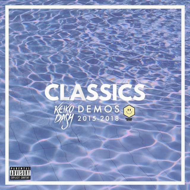 Classics (Demos: 2015-2018)