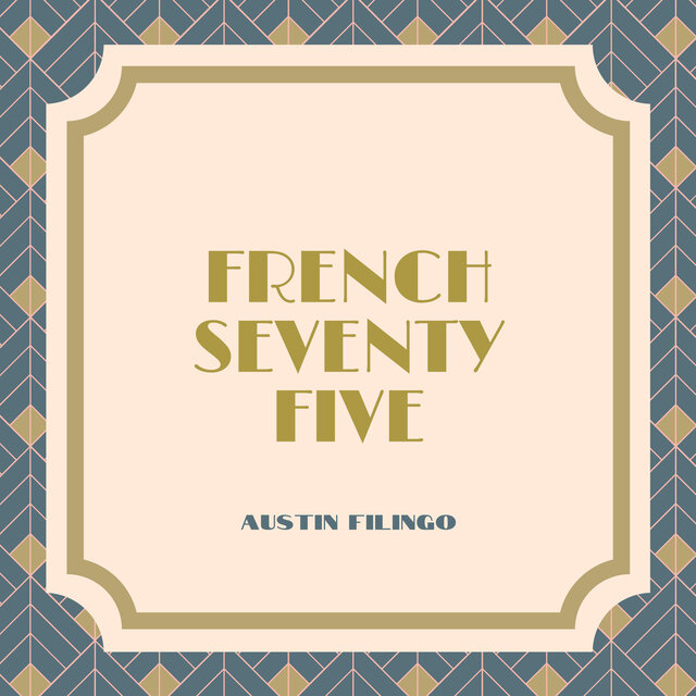 French Seventy Five