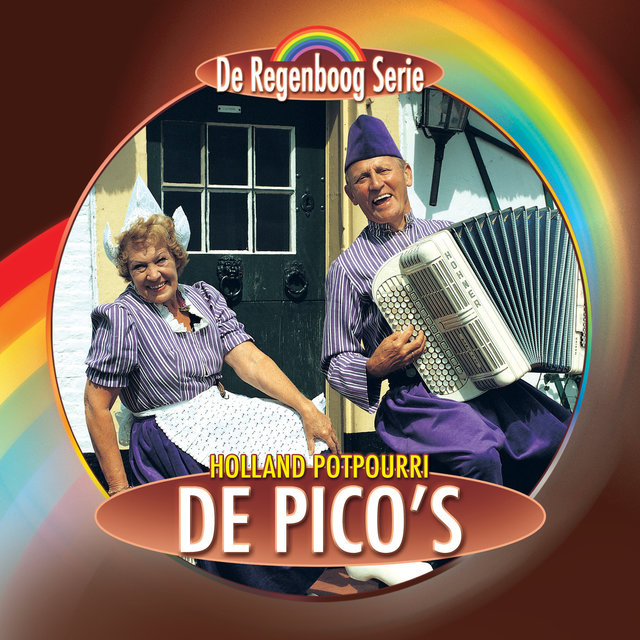 De Regenboog Serie: Holland Potpourri - De Pico's