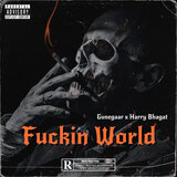 Fuckin World
