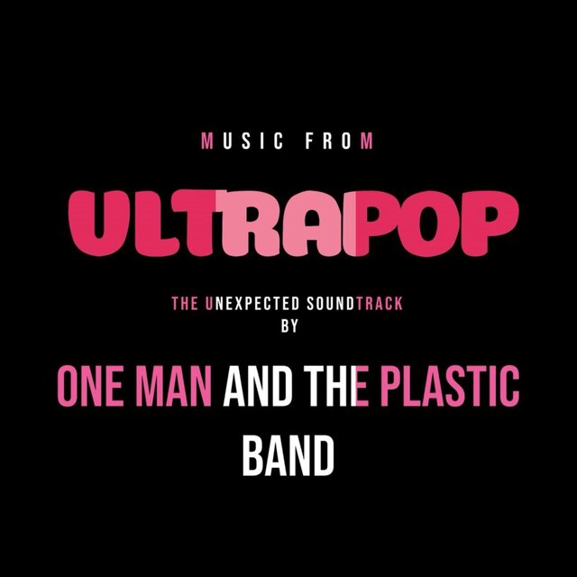 Ultrapop the Unexpected Soundtrack