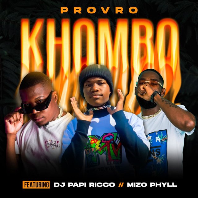 Khombo (feat. Mizo Phyll & DJ Papi Ricco)