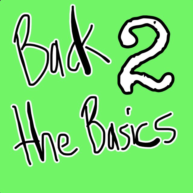 Back 2 The Basics