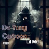 Da Yung Cartoon (Slowed Down)