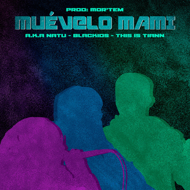Muévelo Mami
