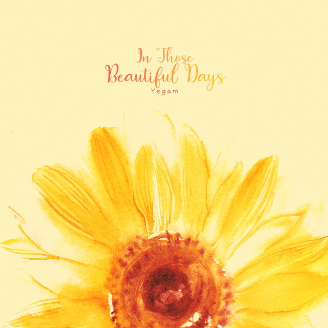 In Those Beautiful Days