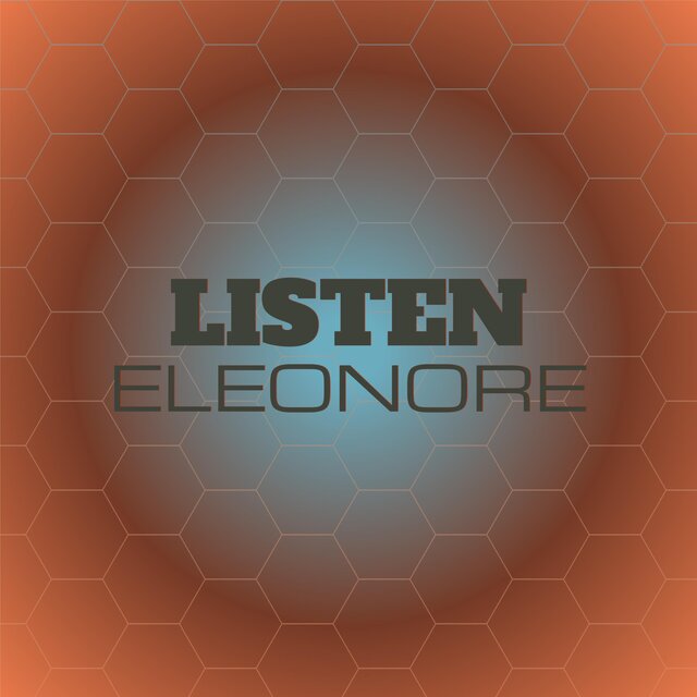 Listen Eleonore