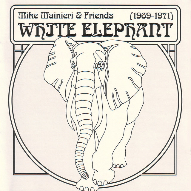 Mike Mainieri & Friends White Elephant (Digital Only)