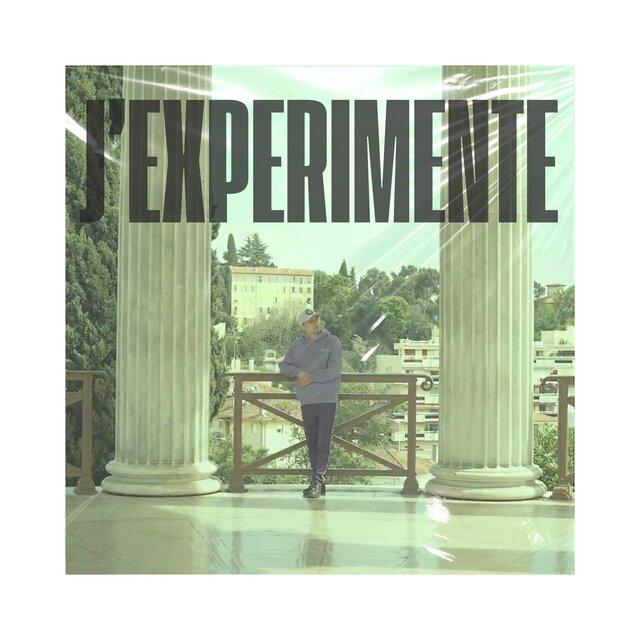 J’expérimente