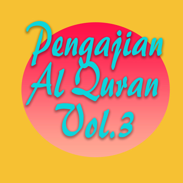 Pengajian Al Quran, Vol. 3