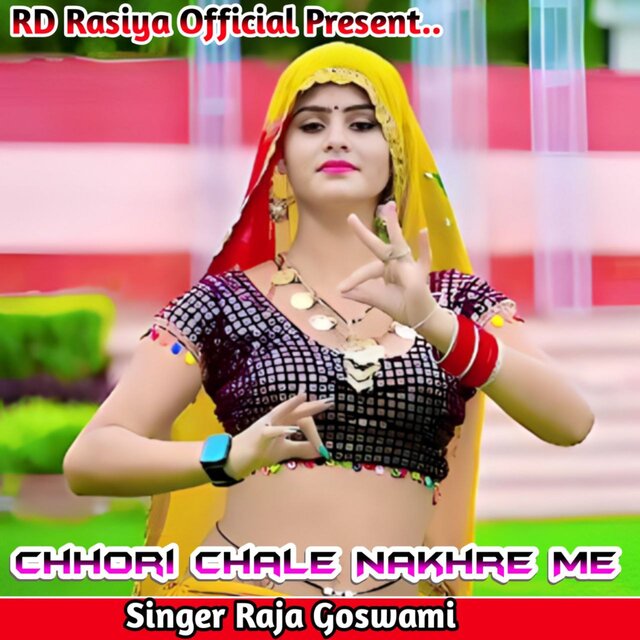 Chhori Chale Nakhre Me