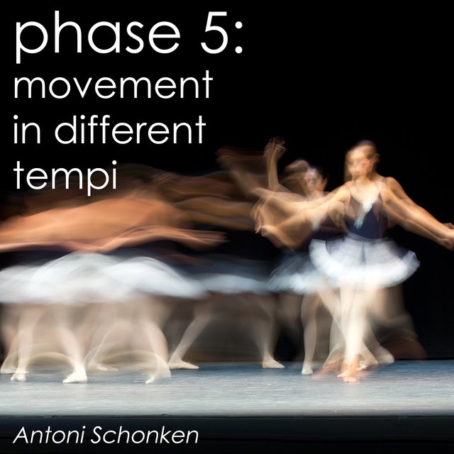 Phase 5: Movements in Different Tempi