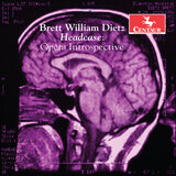 Headcase (Opera Introspective): My Left Frontal Lobe
