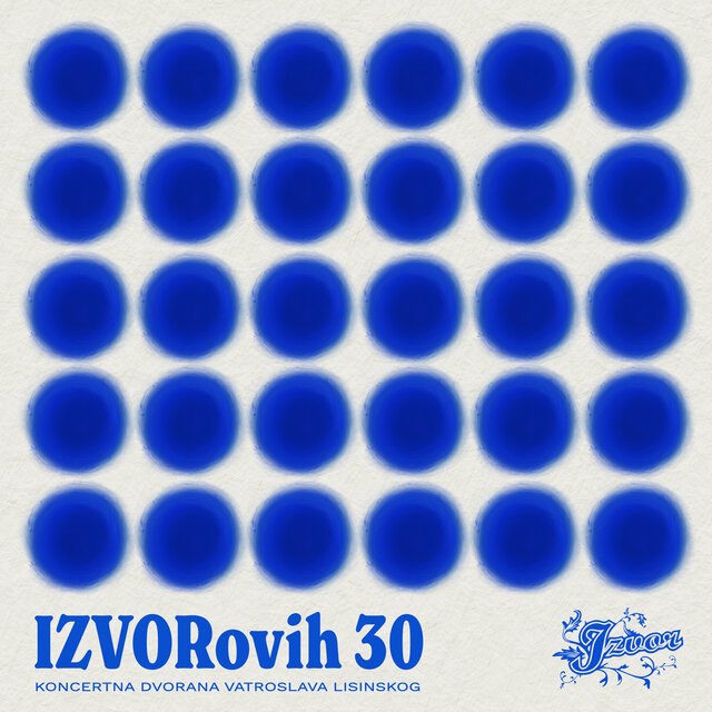 Izvorovih 30 (Koncertna dvorana Vatroslava Lisinskog)