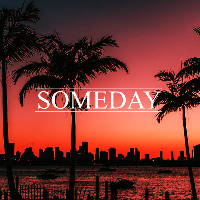 Someday