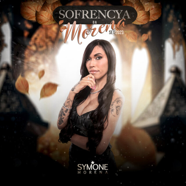Sofrencya da Morena (Set 2023)