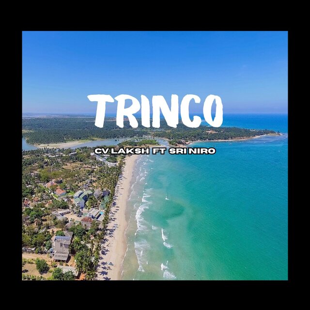 Trinco Anthem (feat. Sri Niro & Prem Jr)