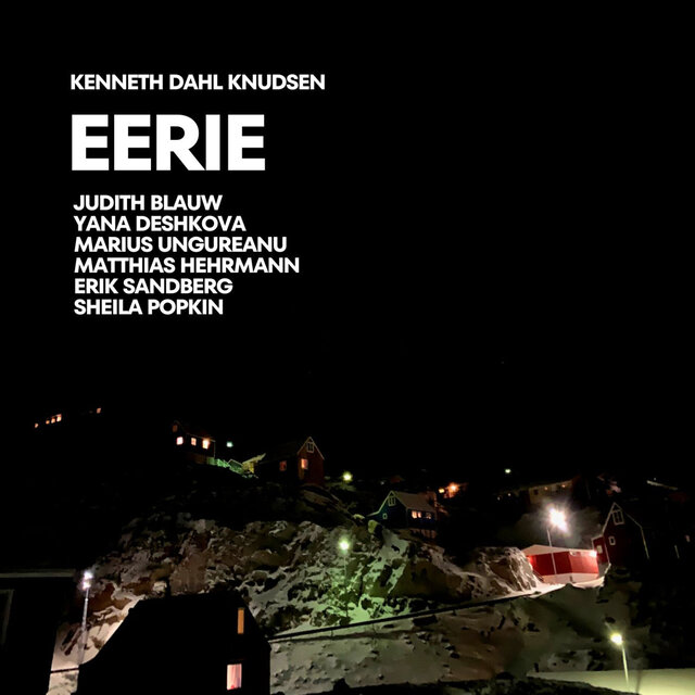 Kenneth Dahl Knudsen - Eerie