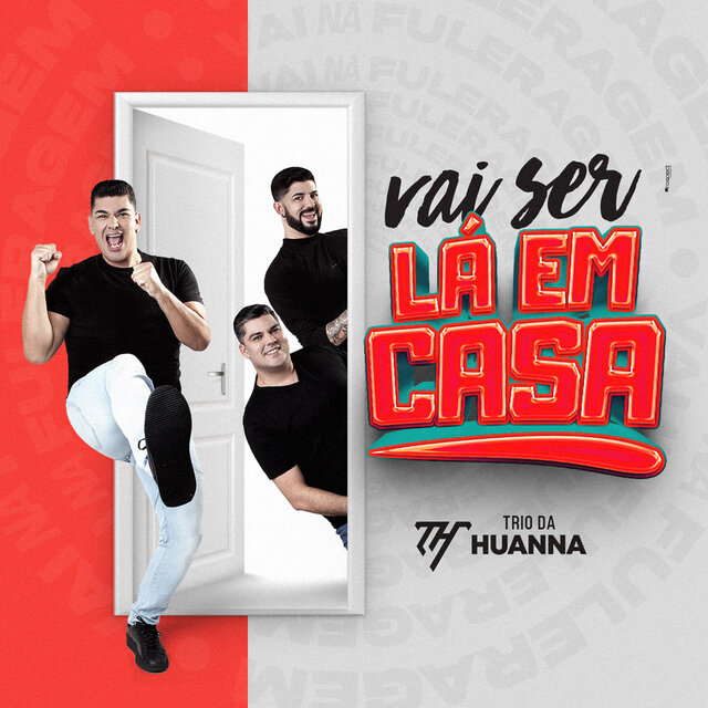 Vai Ser Lá em Casa